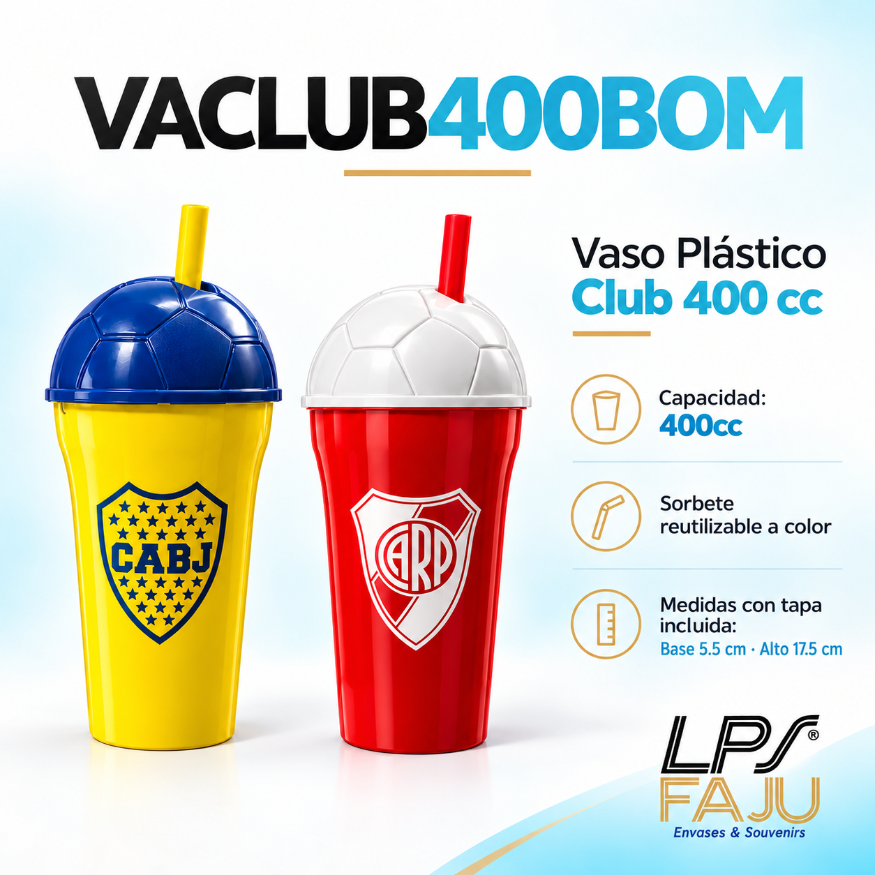 Vaso futbolero 400 cc con tapa y sorbete reutilizable

DESCRIPCION
Ideal para fanáticos del fútbol, este vaso plástico de 400 cc combina un diseño temático con tapa en forma de pelota y sorbete reutilizable de color. Disponible en versiones inspiradas en Boca y River, es una opción llamativa para cumpleaños, eventos, regalos y reventa. Su formato alto y práctico lo convierte en una excelente alternativa para quienes buscan vasos futboleros, vasos con tapa y sorbete y souvenirs deportivos por mayor.

CARACTERISTICAS
- Material: plástico
- Capacidad: 400 cc
- Alto total con tapa: 17,5 cm
- Base: 5,5 cm
- Incluye tapa temática con diseño de pelota
- Incluye sorbete reutilizable de color
- Diseños disponibles: Boca y River
- Presentación: con el escudo del club serigrafiado 
- Producto reutilizable

USOS E IDEAS
Ideal para cumpleaños infantiles, fiestas temáticas de fútbol, eventos deportivos, regalos para hinchas y souvenirs futboleros. Una opción atractiva para comercios y revendedores que buscan vasos de fútbol de 400 cc por mayor con tapa y sorbete.
Somos LPS FAJU, fabricantes, mayoristas e importadores directos de envases, souvenirs, packaging e insumos para emprendimientos, fiestas y eventos. Fotos ilustrativas.