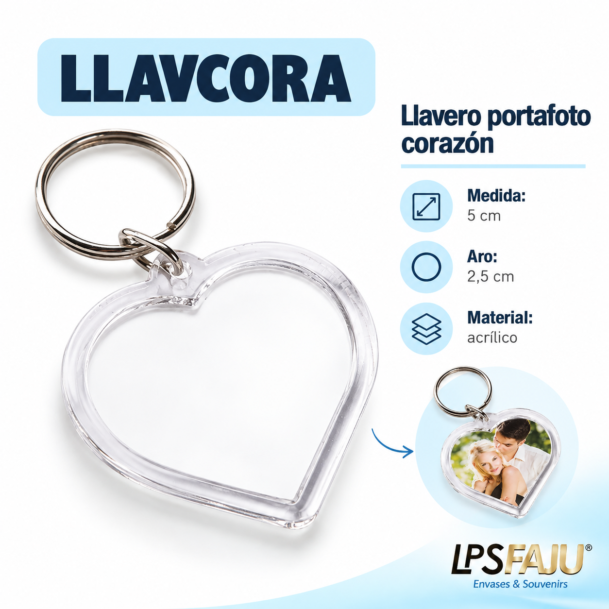 LLlavero corazón acrílico portafoto 5 cm

DESCRIPCION

Un detalle simple y personalizable para convertir fotos, diseños o recuerdos en un regalo especial. Este llavero corazón acrílico de 5 cm funciona como portafoto y permite colocar una imagen en su interior, creando un souvenir práctico y atractivo. Es una excelente opción para quienes buscan llaveros portafoto, llaveros personalizados y souvenirs acrílicos por mayor.

CARACTERISTICAS
- Material: acrílico transparente
- Medida del corazón: 5 cm
- Medida del aro metálico: 2,5 cm
- Forma: corazón
- Incluye aro metálico para llaves
- Presentación: Liso para personalizar
- Área de personalización: espacio interior para fotografía o diseño 

USOS E IDEAS
Ideal para souvenirs de cumpleaños, casamientos, bautismos, comuniones, aniversarios, eventos empresariales y regalos promocionales. También es una excelente opción para emprendedores y revendedores que buscan llaveros corazón portafoto por mayor para personalizar con fotos, logos o diseños temáticos.
Somos LPS FAJU, fabricantes, mayoristas e importadores directos de envases, souvenirs, packaging e insumos para emprendimientos, fiestas y eventos. Fotos ilustrativas.